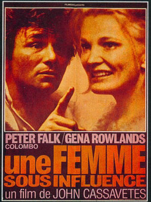 UNE FEMME SOUS INFLUENCE